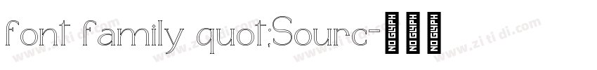 font family quot;Sourc字体转换